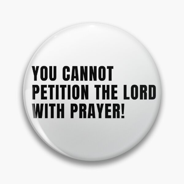 Item preview, You Cannot Petition The Lord With Prayer! | When The Musics Over | Jim Morrison | The Doors | TheAmericanPoet designed and sold by TheAmericanPoet.