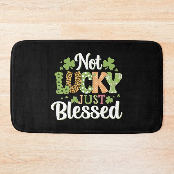 Item preview, Not lucky just blessed designed and sold by marfanna.