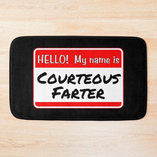 Item preview, HELLO!  My name is Courteous Farter - funny warning signs designed and sold by DesignsFromTW-S.