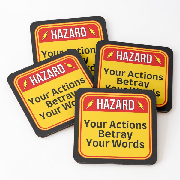 Item preview, HAZARD:  Your Actions Betray Your Words - funny warning signs designed and sold by DesignsFromTW-S.