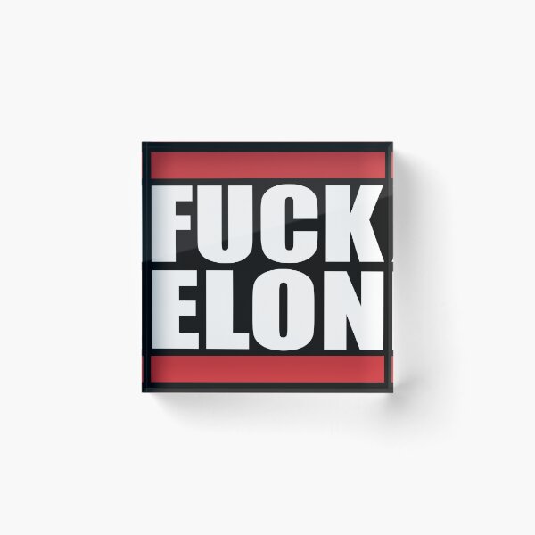 Artikelvorschau, Fuck Elon Musk entworfen und verkauft von MiaaaArts.