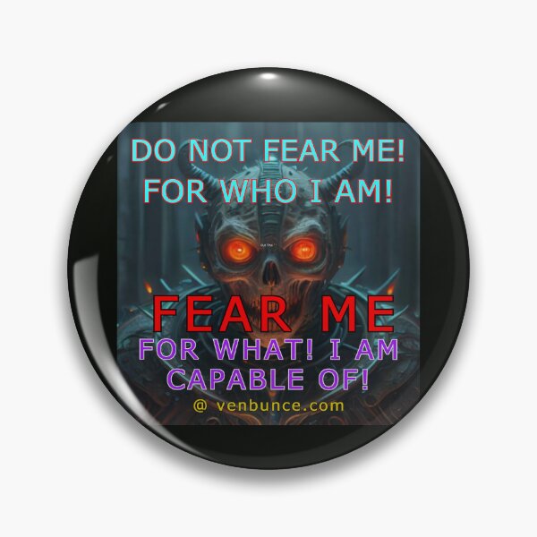 Item preview, Do Not Fear Me For Who I Am designed and sold by AlienAlmanac.