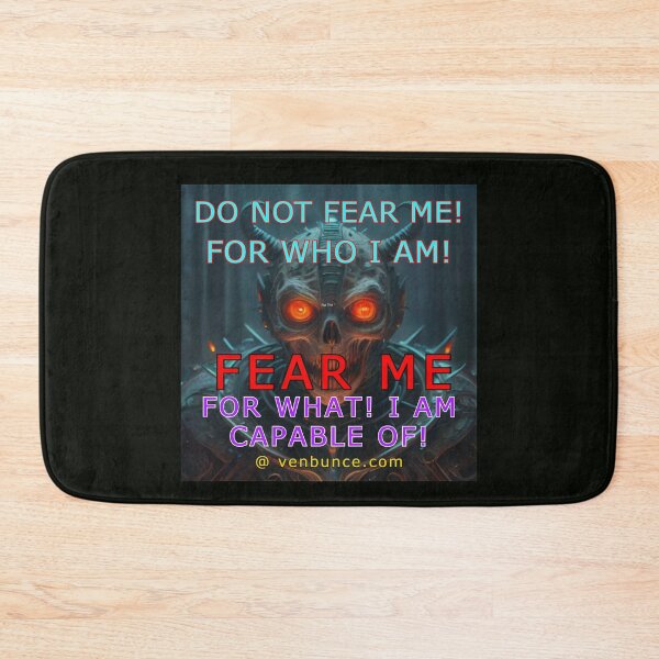 Item preview, Do Not Fear Me For Who I Am designed and sold by alien almanac.