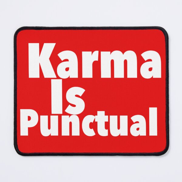Item preview, Karma Is Punctual print novelty: Saying, Humor designed and sold by PSST-Design.