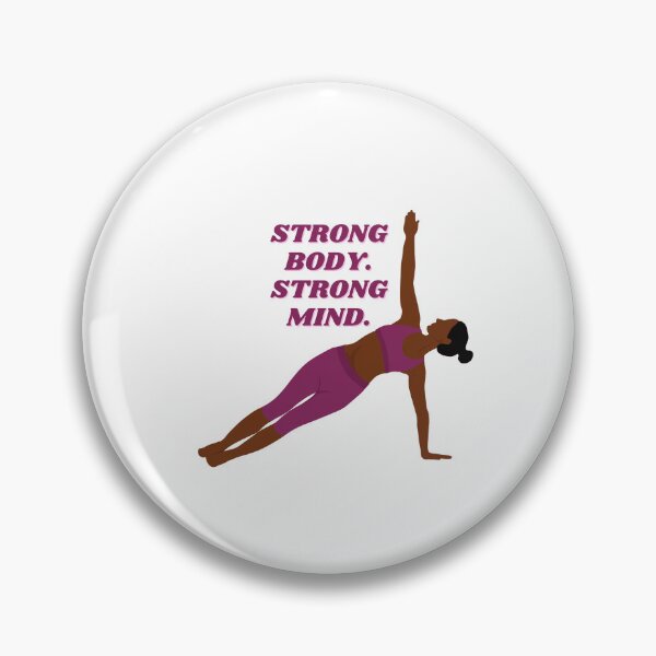 Item preview, Strong Body. Strong Mind. Pilates Pose  designed and sold by ChiWellness Shop.
