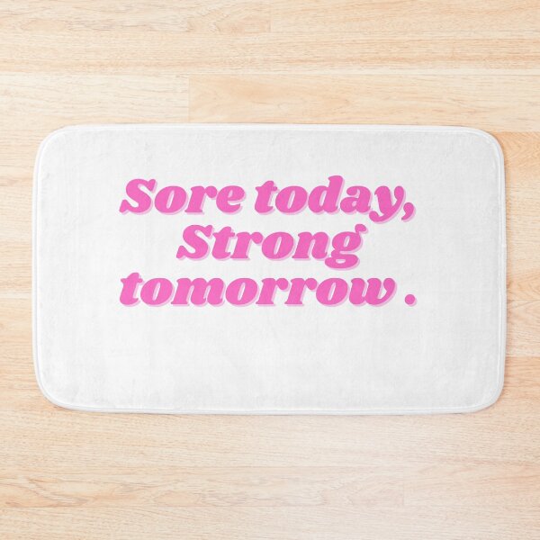 Item preview, Sore today, Strong tomorrow. designed and sold by ChiWellness Shop.