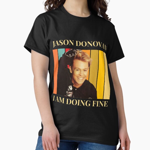 Jason Donovan T-Shirts for Sale | Redbubble