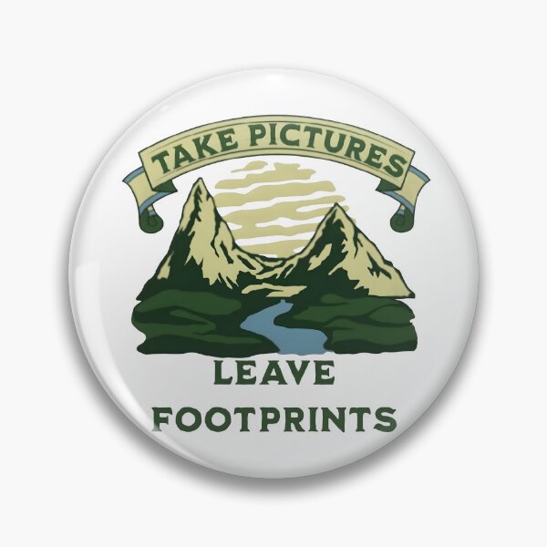 Item preview, Take pictures, leave footprints, funny and cool nature lover designed and sold by Merchattack.