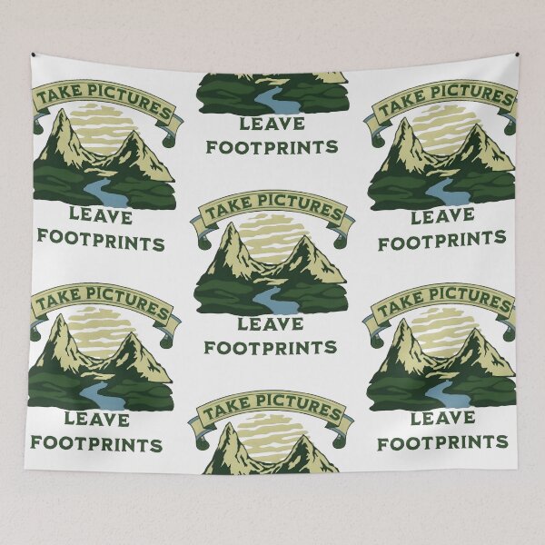 Item preview, Take pictures, leave footprints, funny and cool nature lover designed and sold by Merchattack.
