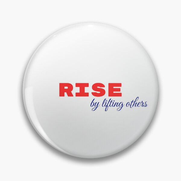Item preview, Rise by lifting others.  designed and sold by Mac002.