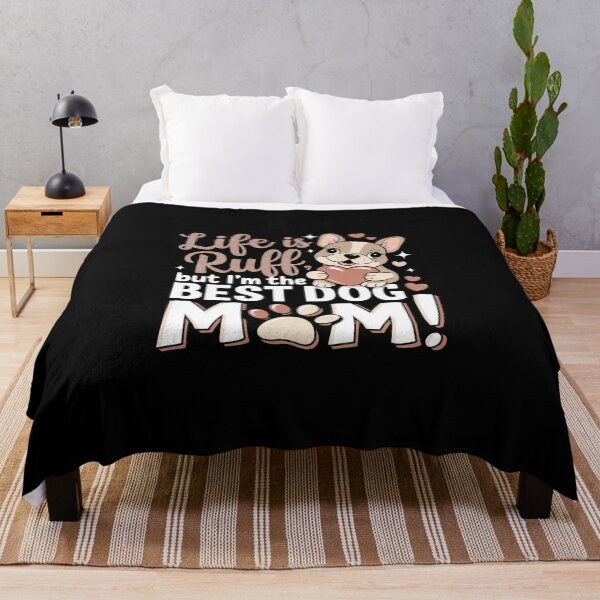 Item preview, Life is Ruff, but I'm the Best Dog Mom designed and sold by jkrphoto.