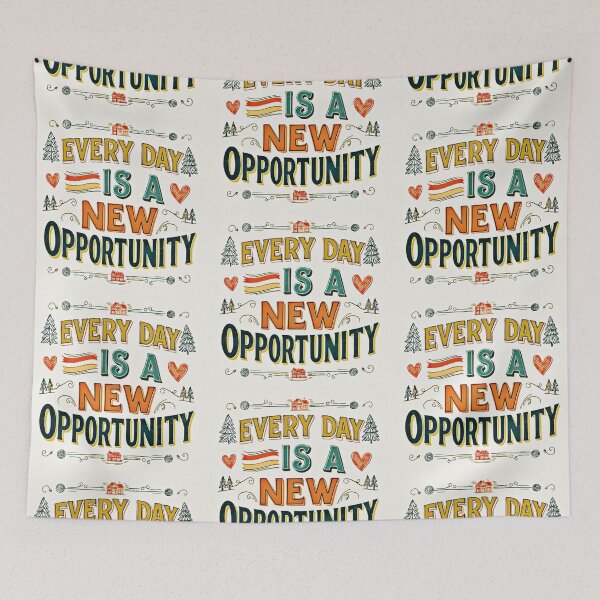 Item preview, Every Day is a New Opportunity 7 designed and sold by Zeir Shop.