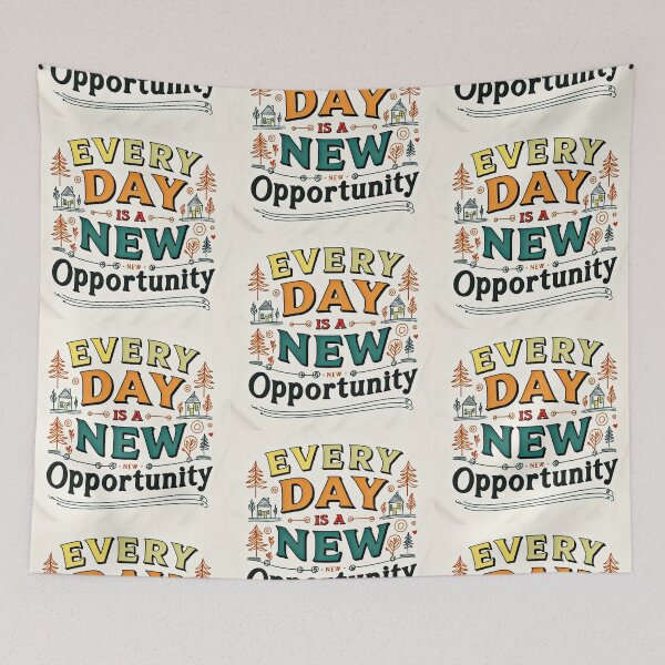 Item preview, Every Day is a New Opportunity 8 designed and sold by Zeir Shop.