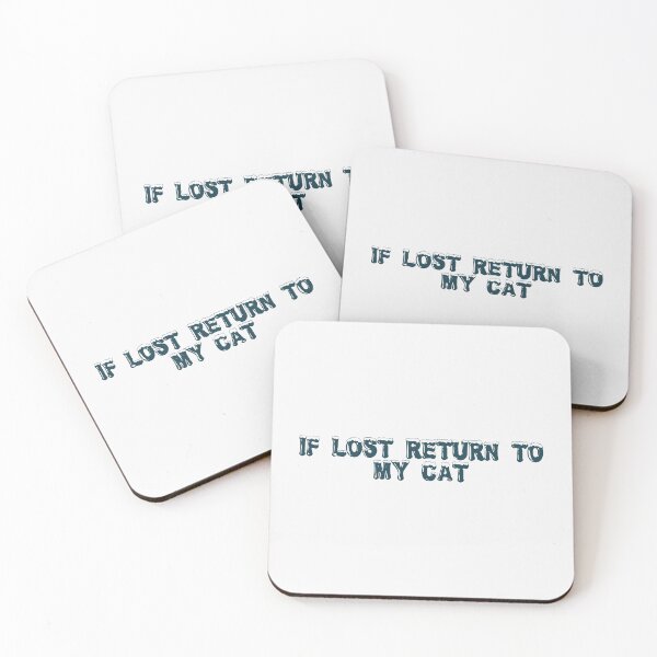 Item preview, If lost, return to my cat designed and sold by Ninjacatoff.