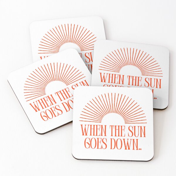 Item preview, When the sun goes down... designed and sold by NicMacTees.