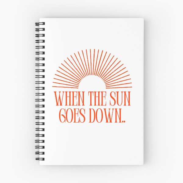 Item preview, When the sun goes down... designed and sold by NicMacTees.