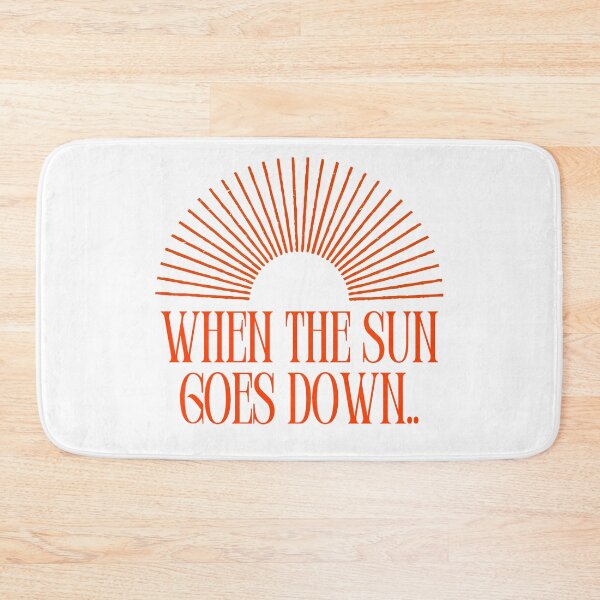 Item preview, When the sun goes down... designed and sold by NicMacTees.