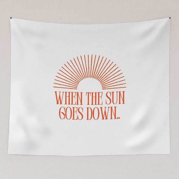 Item preview, When the sun goes down... designed and sold by NicMacTees.