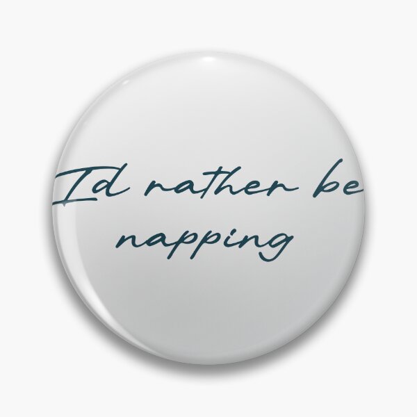 Item preview, I’d rather be napping designed and sold by Ninjacatoff.