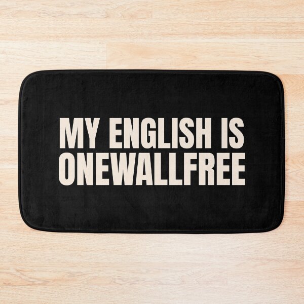 Item preview, My english is onewallfree Denglish designed and sold by MEMES-GER.