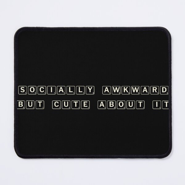 Item preview, Socially awkward but cute about it designed and sold by Ninjacatoff.