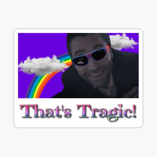 Item preview, Mr Scratch: That's tragic  designed and sold by ElectricSherry.