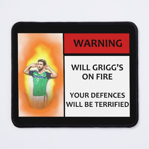Item preview, Will Grigg's on Fire! Your Defences Will Be Terrified designed and sold by KookyCool.