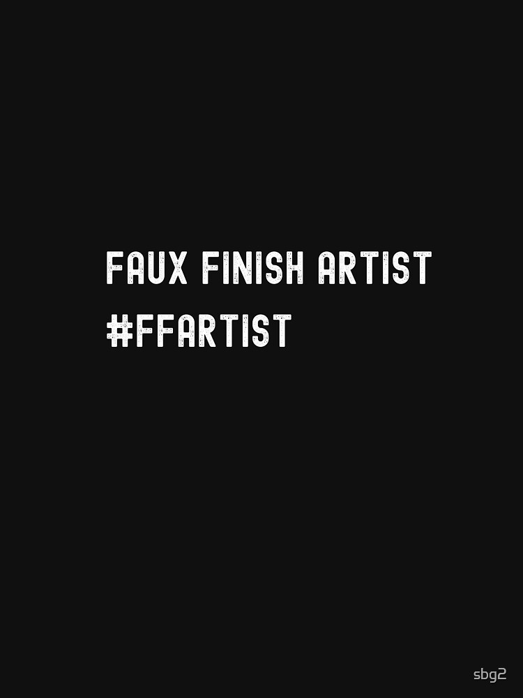 Thumbnail 7 of 7, Classic T-Shirt, Faux Finish Artist #ffartist designed and sold by sbg2.