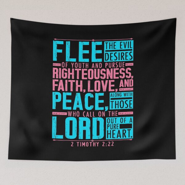 Item preview, 2 Timothy 2:22 Flee The Evil Desires Of Youth designed and sold by plushism.