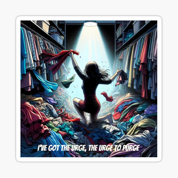 Item preview, Urge to Purge Declutter Sticker designed and sold by Corporate Wench.