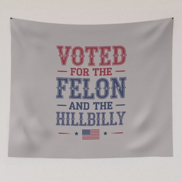 Item preview,  Voted For The Felon And The Hillbilly designed and sold by marosz12.
