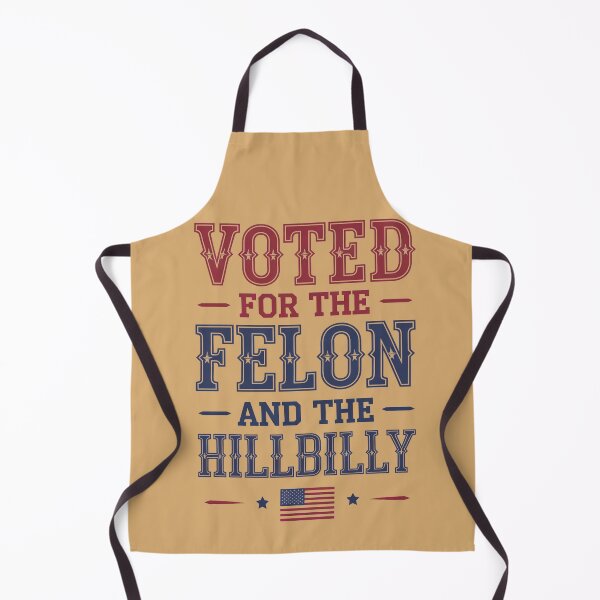 Item preview, Voted For The Felon And The Hillbilly designed and sold by marosz12.