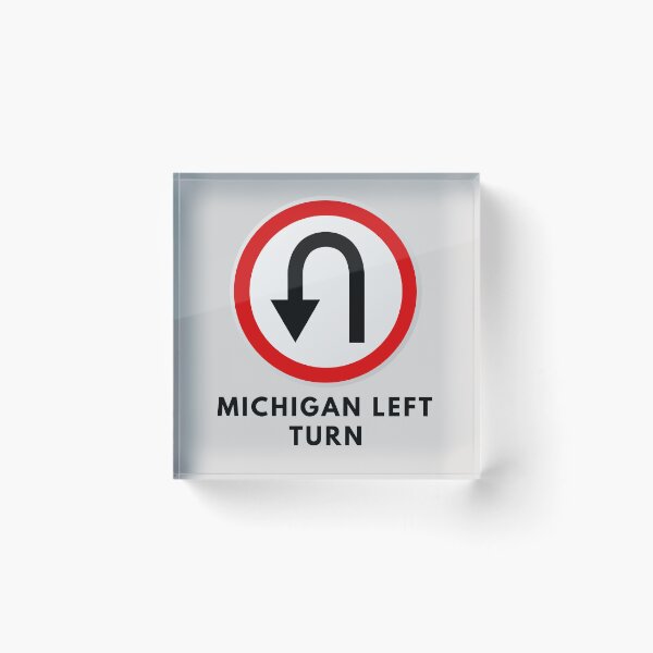 Item preview, Michigan Left Turn designed and sold by Vast-Designs.