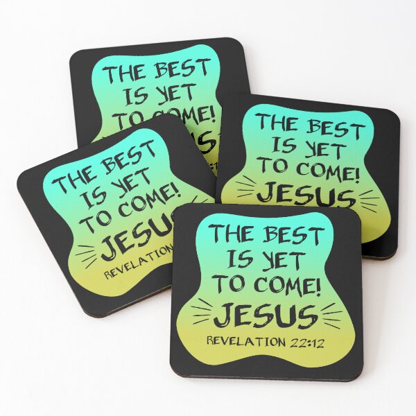 Item preview, The Best Is Yet To Come Jesus, Christian Second Coming Revelation Design designed and sold by Angela Dow.