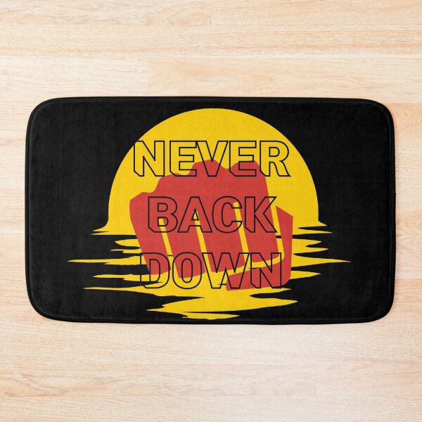 Item preview, Never Back Down designed and sold by AllOutDesigns.