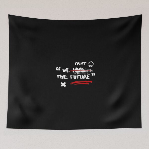 Item preview, WE TRUST THE FUTURE designed and sold by PGAart.