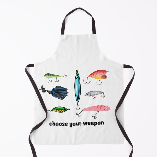 Item preview, choose your weapon, Funny fishing baits . designed and sold by Bostonfashion25.