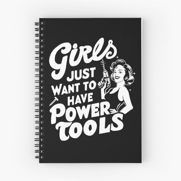 Item preview, Girls Just Want to Have Power Tools designed and sold by SusanaDesigns.