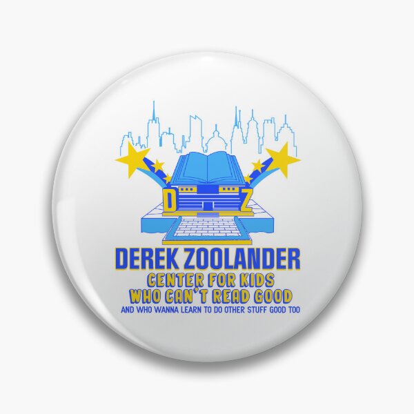 Item preview, Derek Zoolander Center For Kids Who Can't Read Good designed and sold by acquiesce13.
