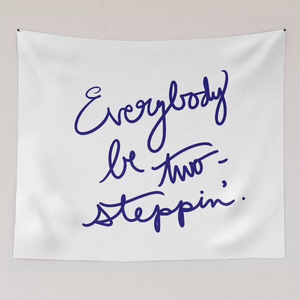 Item preview, Everybody be Two-stepping’! designed and sold by abeink.