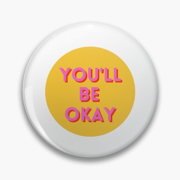 Item preview, You Will be Okay designed and sold by niiceshop.