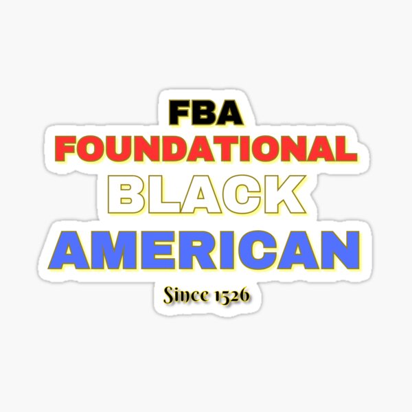 Artikel-Vorschau von Grundlegender Afroamerikaner seit 1526, designt und verkauft von BaxGraphx.