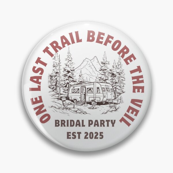 Item preview, One Last Trail Before the Veil Bridal Party 2025 designed and sold by Double7Designs.