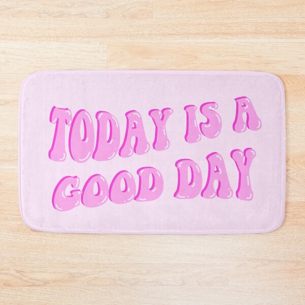 Item preview, Today Is A Good Day Pink designed and sold by Cherry Icing.
