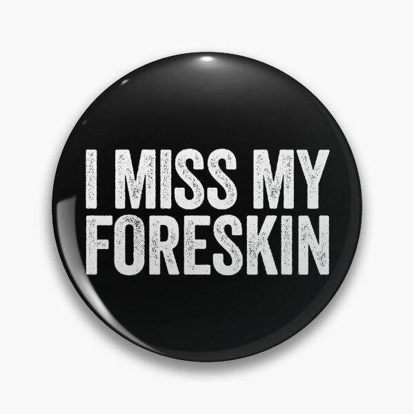 Item preview, I Miss My Foreskin Men's Embarrassing Circumcision Gear designed and sold by DynamicDesign.