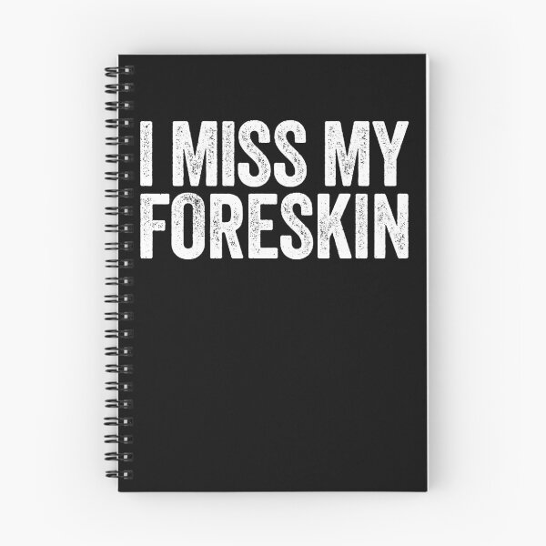 Item preview, I Miss My Foreskin Men's Embarrassing Circumcision Gear designed and sold by DynamicDesign.