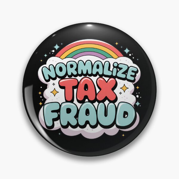 Item preview, Normalize Tax Fraud Rainbow Funny Tax Evasion Tax Fraud Gear designed and sold by DynamicDesign.