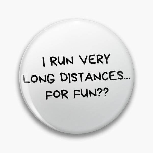 Item preview, I Run Very Long Distances... For Fun? designed and sold by ceverett98.