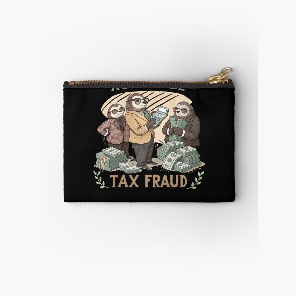 Item preview, Normalize Tax Fraud Sloths Funny Tax Evasion Tax Fraud Gear designed and sold by DynamicDesign.