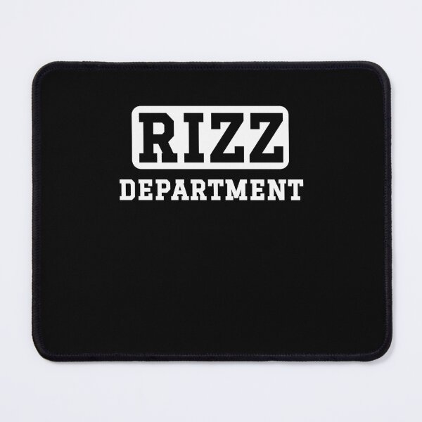 Item preview, Rizz Department funny rizz saying humor designed and sold by snowry.